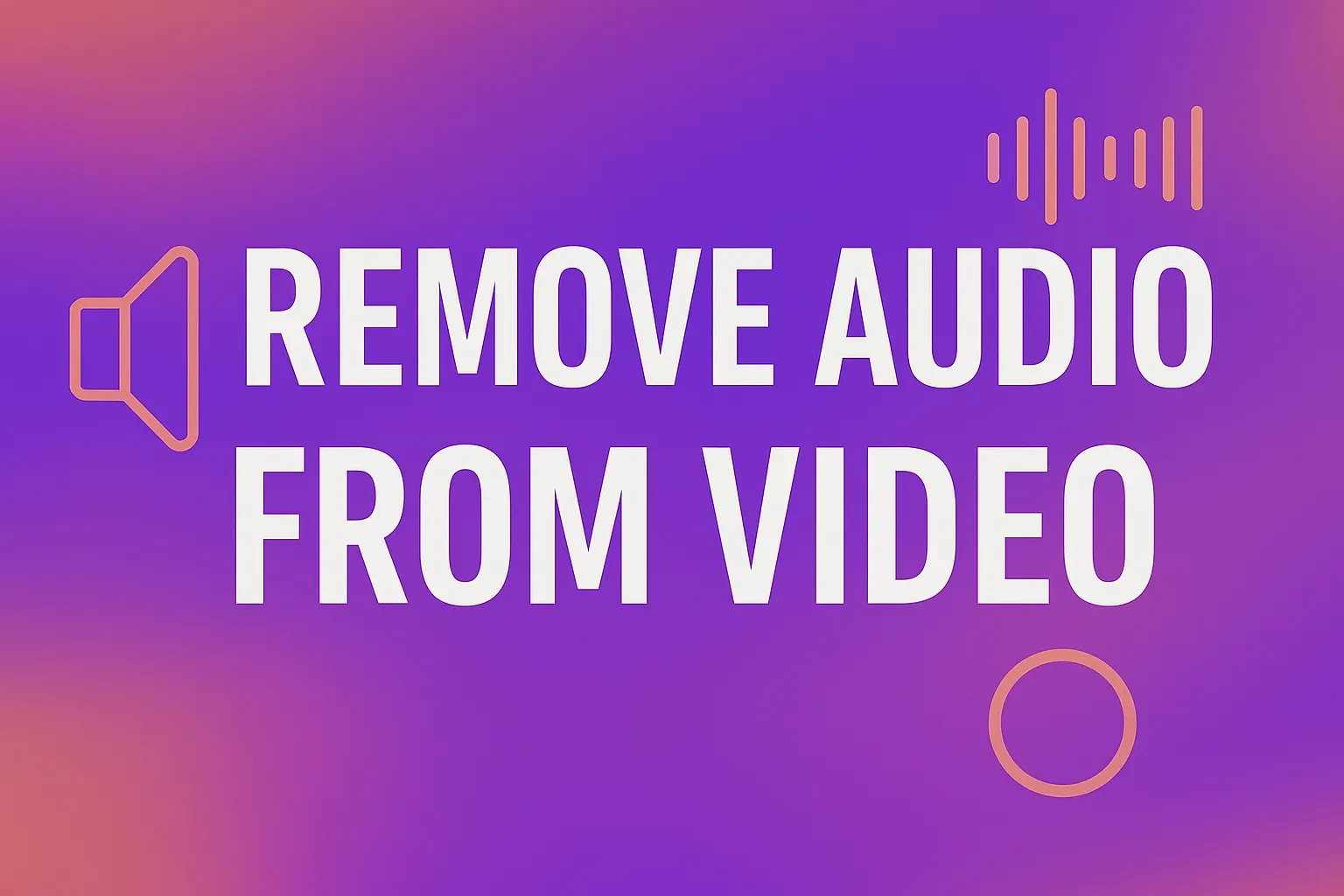 Remove Audio from Video lesson poster