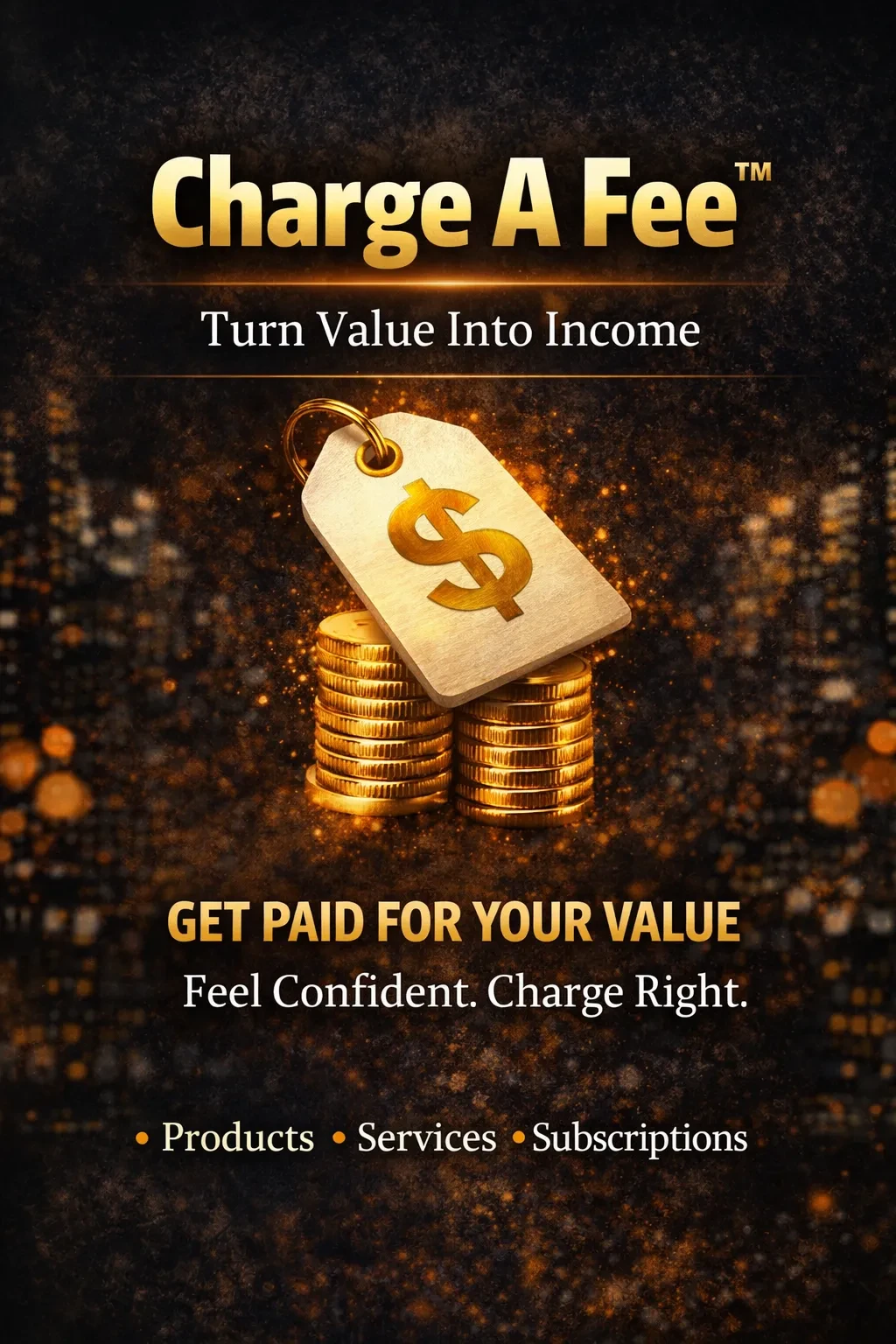 Module 4 — Charge a Fee lesson poster