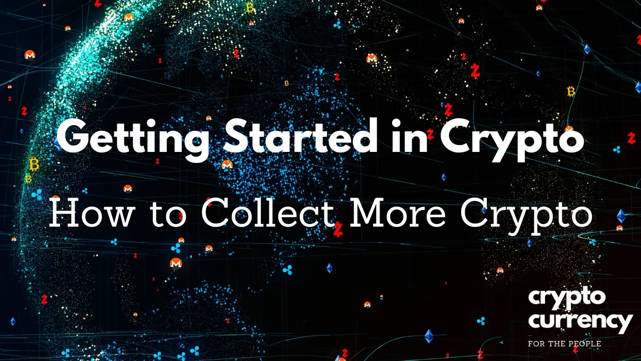 How To Collect More Cryptocurrency lesson poster