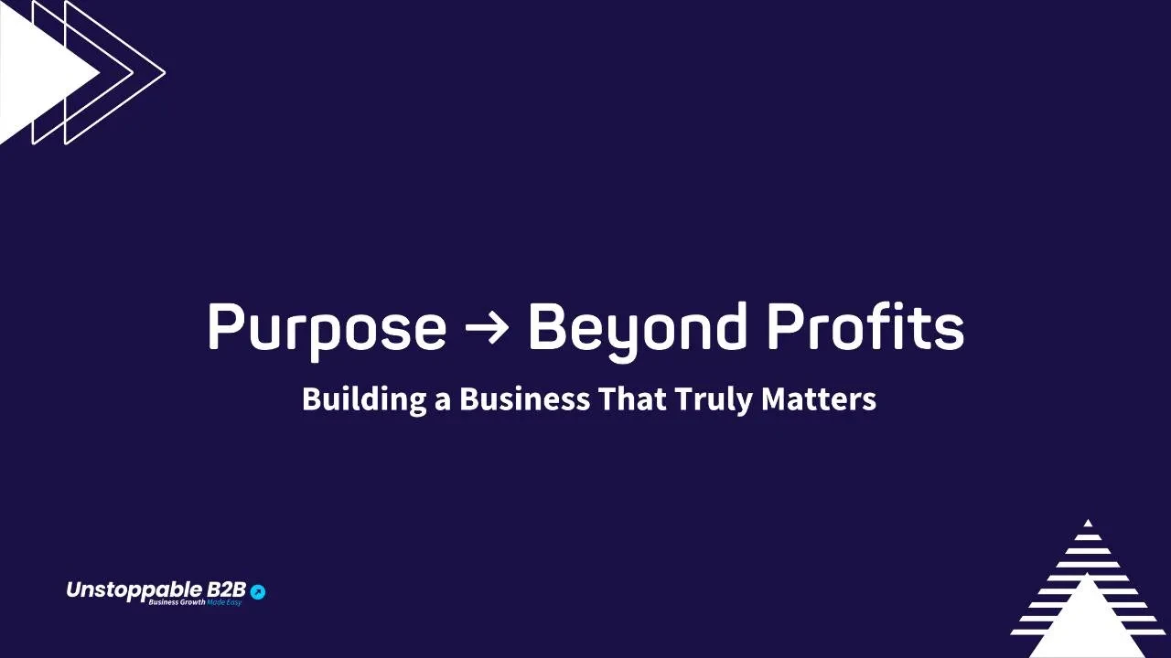 Mission / Purpose → Beyond Profits: Building a Business That Truly Matters lesson poster