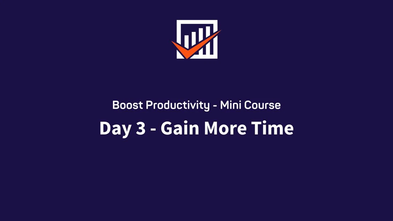 Day 3 - Gain More Time lesson poster