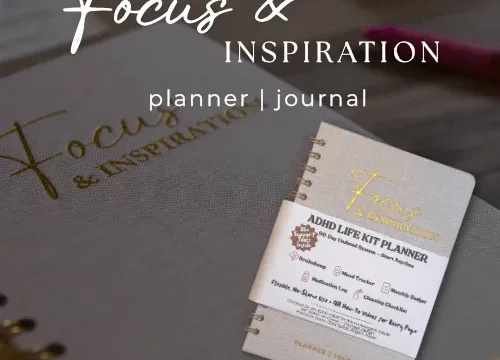 Focus & Inspiration ADHD Planner User Guide