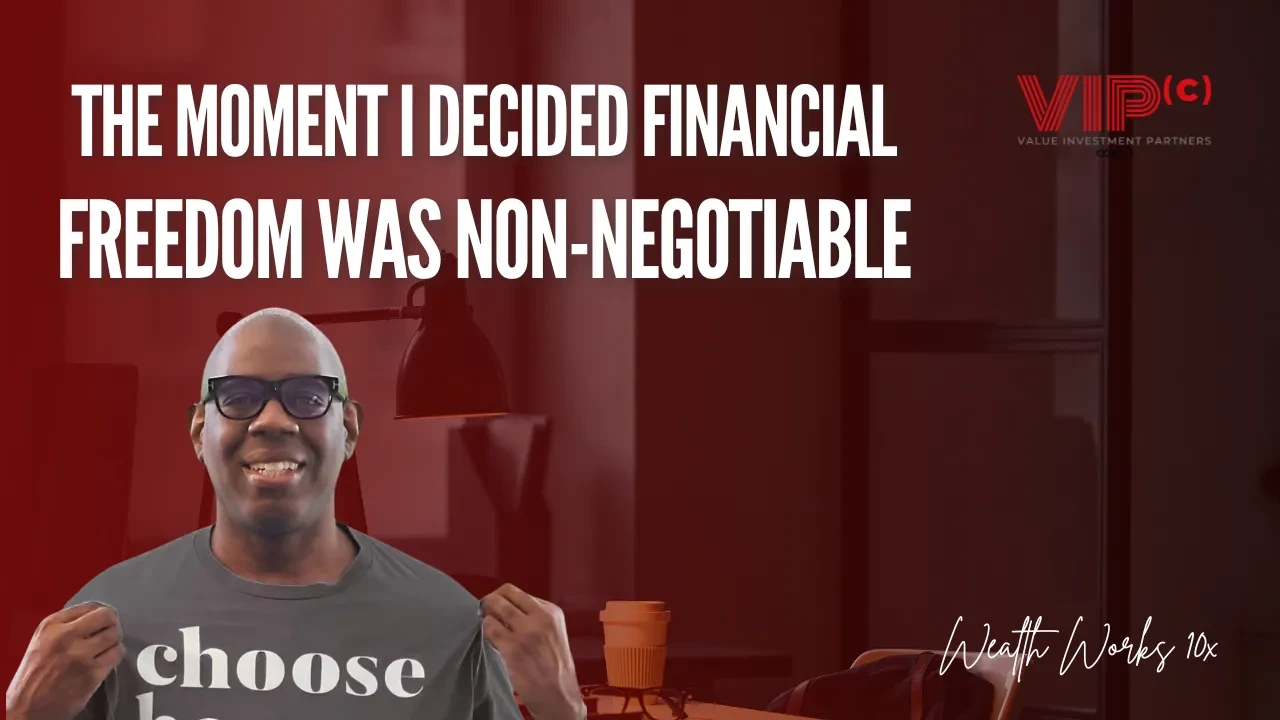 The Moment I Decided Financial Freedom Was Non-Negotiable lesson poster