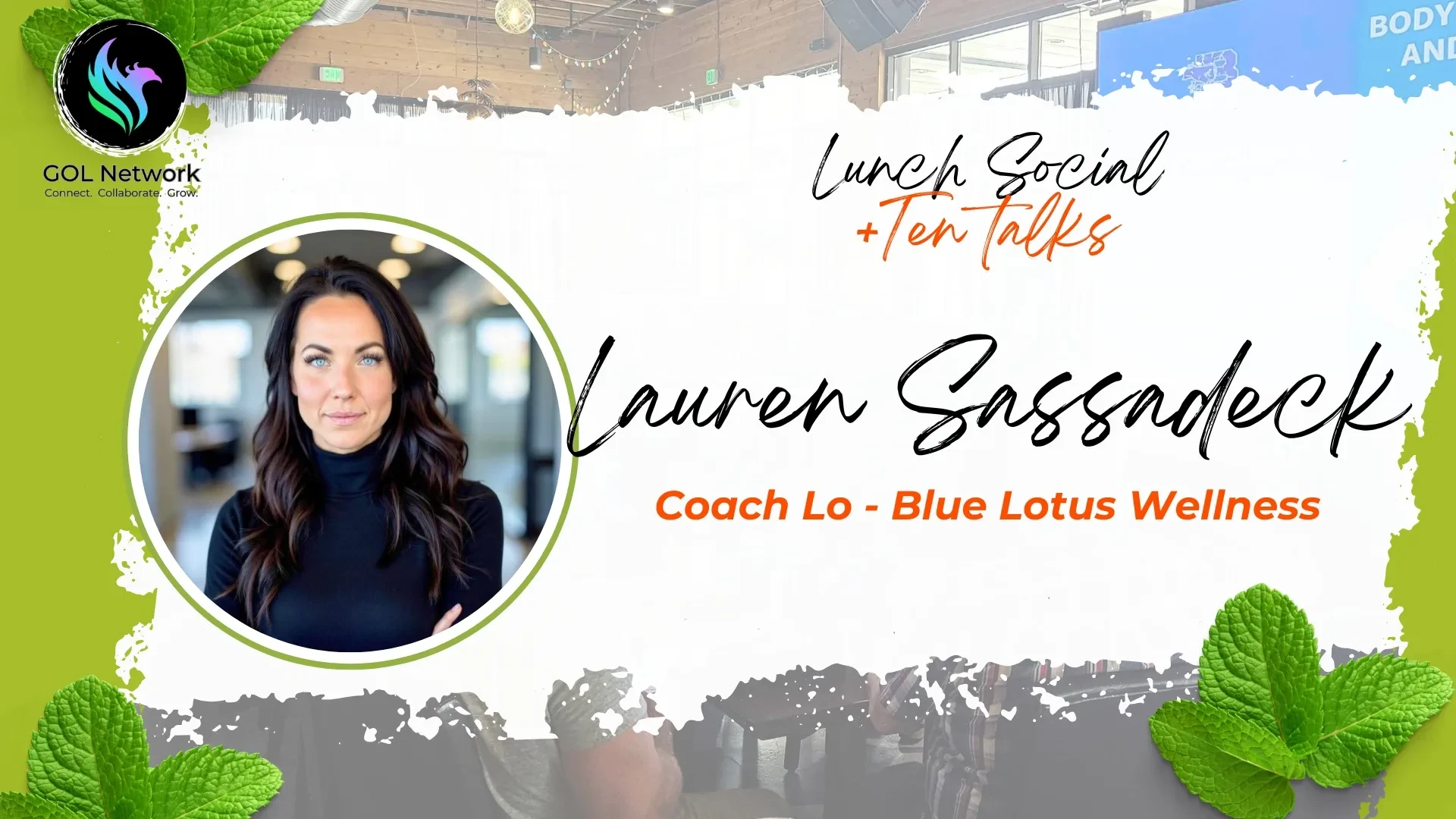 TEN TALK (June) - "The Frequency of Health" - Guest Speaker: Lauren Sassadeck lesson poster