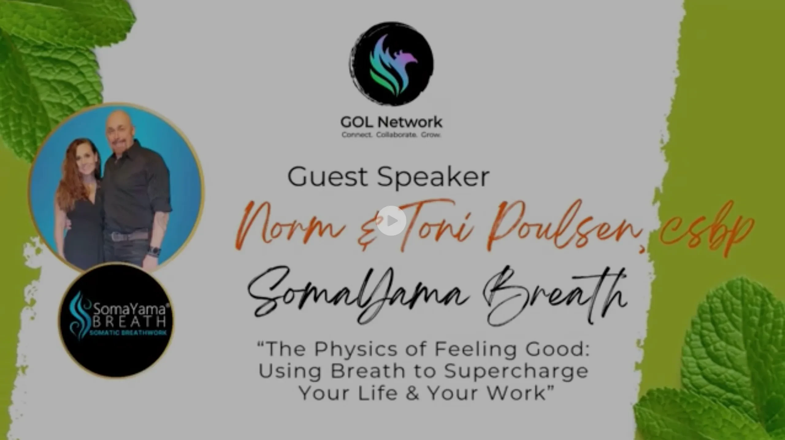 TEN TALK (Feb) - "The Physics of Feeling Good:
Using Breath to Supercharge Your Life & Your Work" - Guest Speaker: Norm and Toni lesson poster