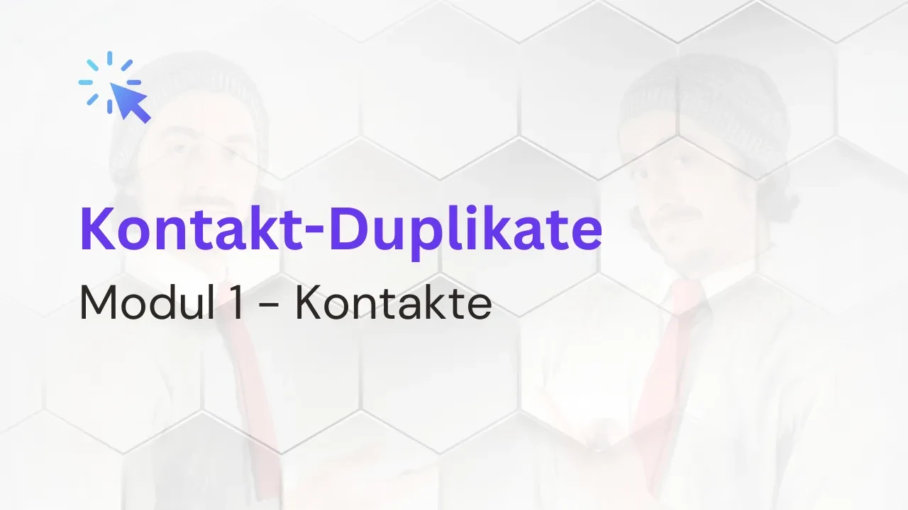 1.9 Kontakt-Duplikate zusammenführen lesson poster
