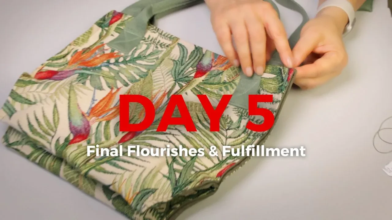 Day 5 - Final Flourishes & Fulfillment lesson poster