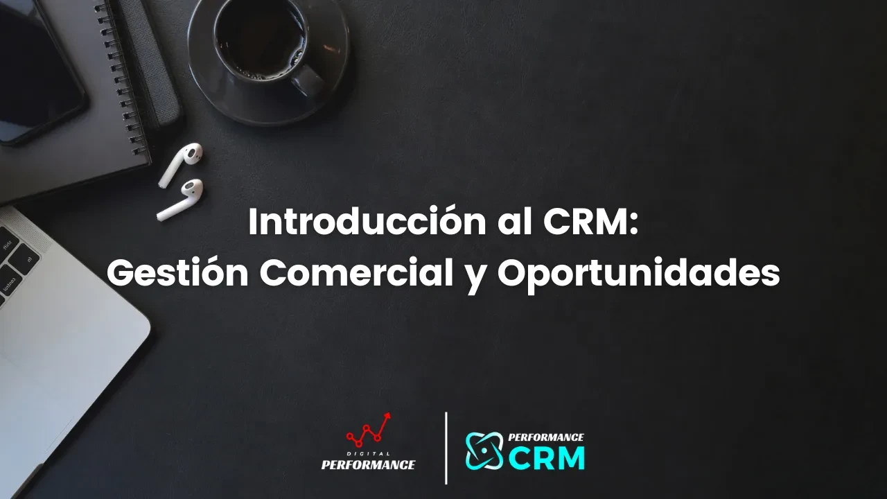 Introducción al CRM: Gestión Comercial y Oportunidades lesson poster