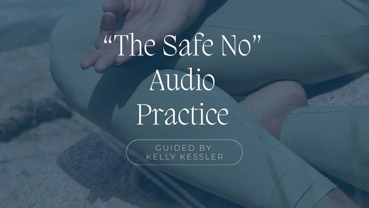 The Safe No: A Guided Practice for Grounded Confidence lesson poster