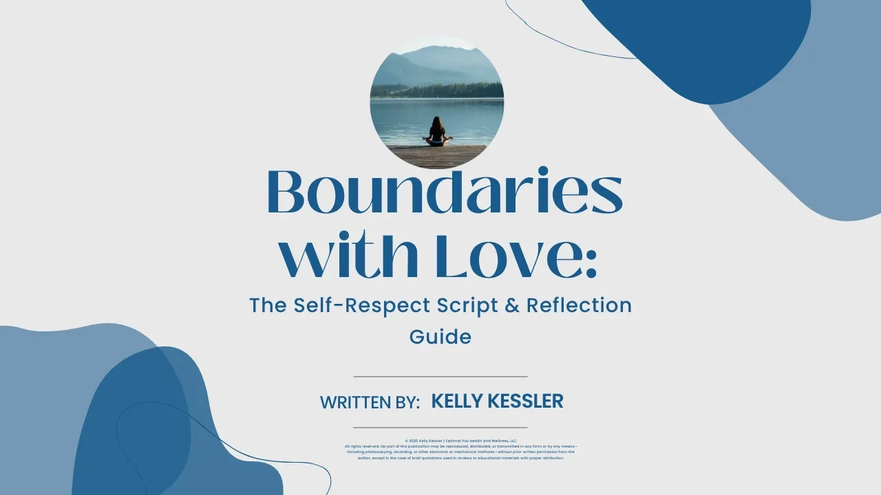 Boundaries with Love: The Self-Respect Script & Reflection Guide lesson poster
