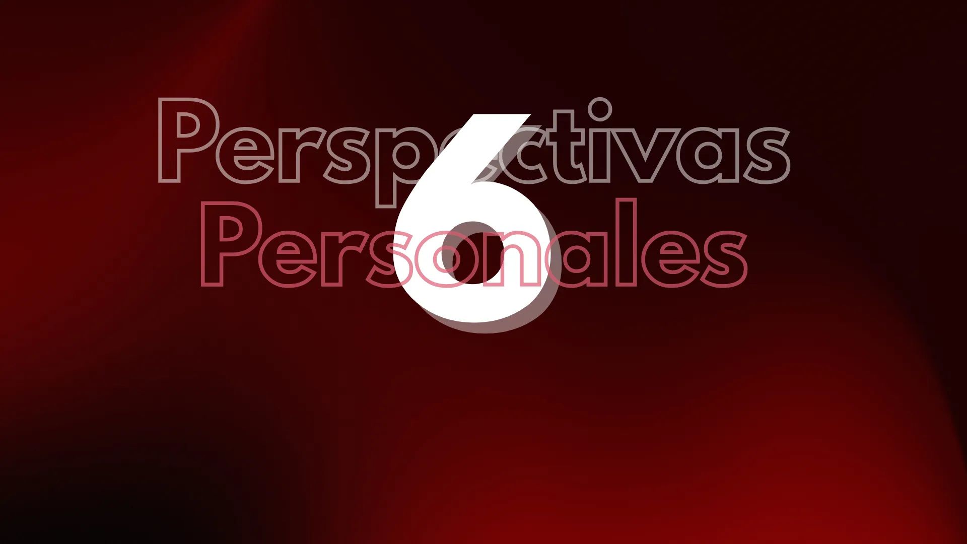 Las 6 Perpectivas Personales