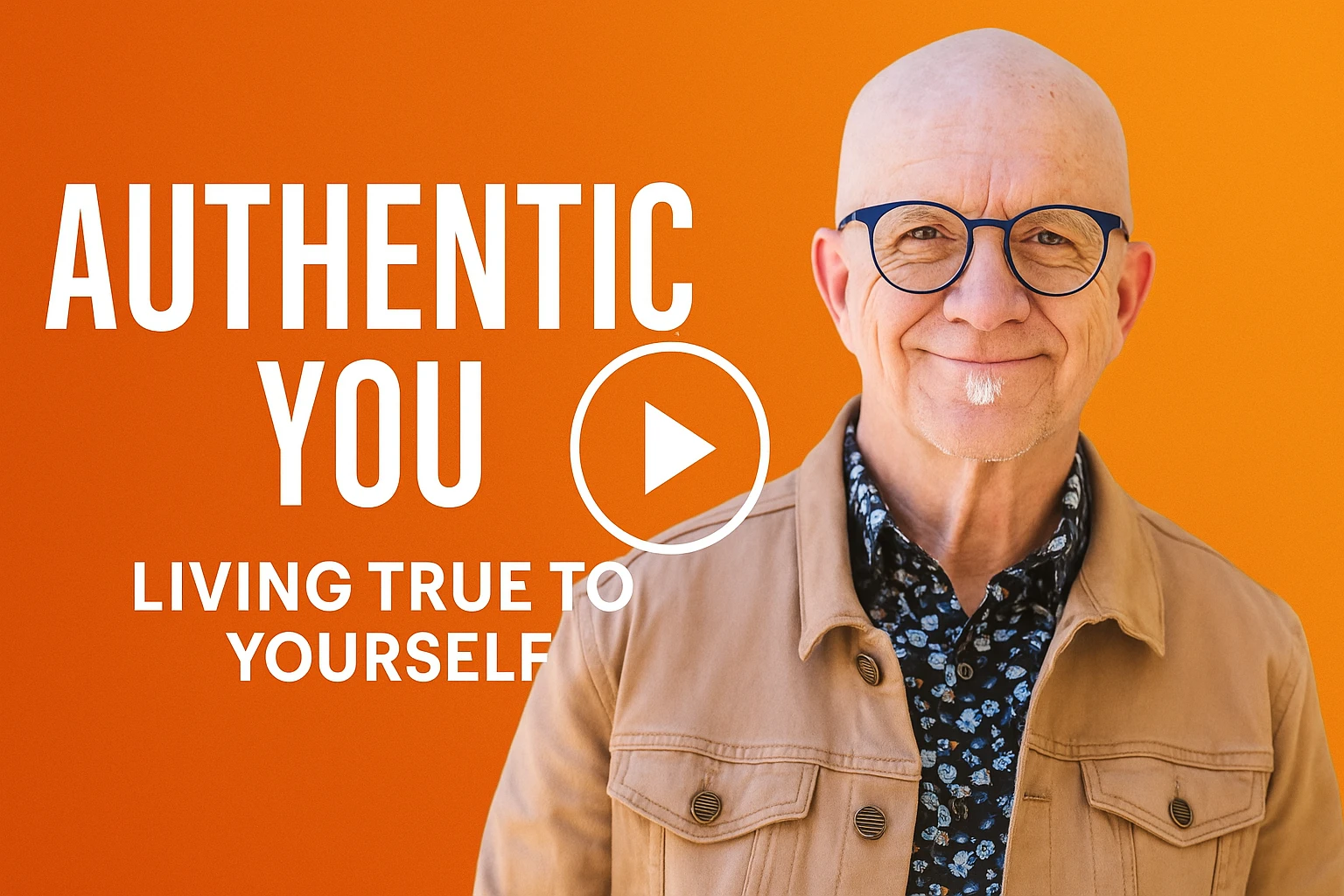 Lesson 2: Authentic You – Living True to Yourself lesson poster