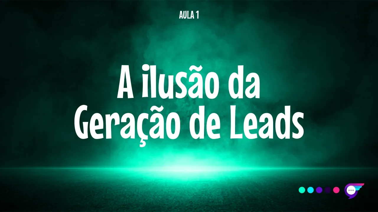 A Ilusão da Geração de Leads lesson poster