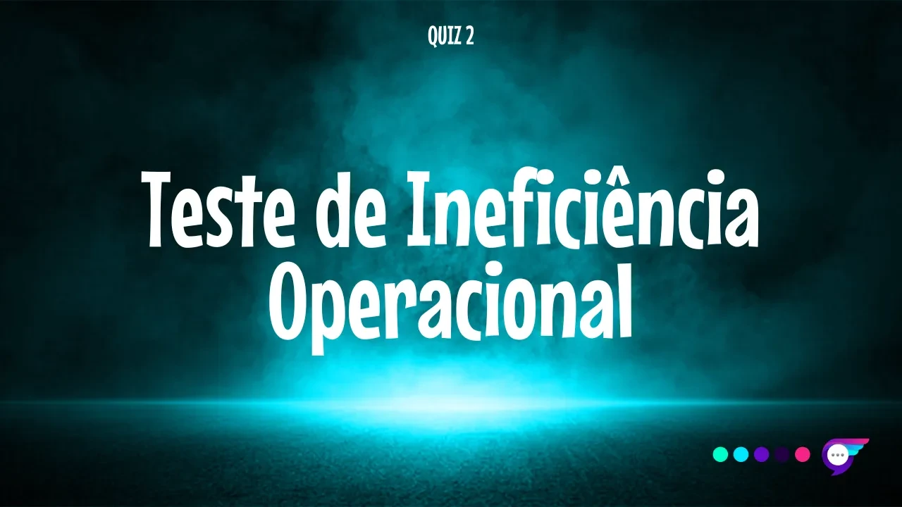 Teste de Ineficiência Operacional lesson poster