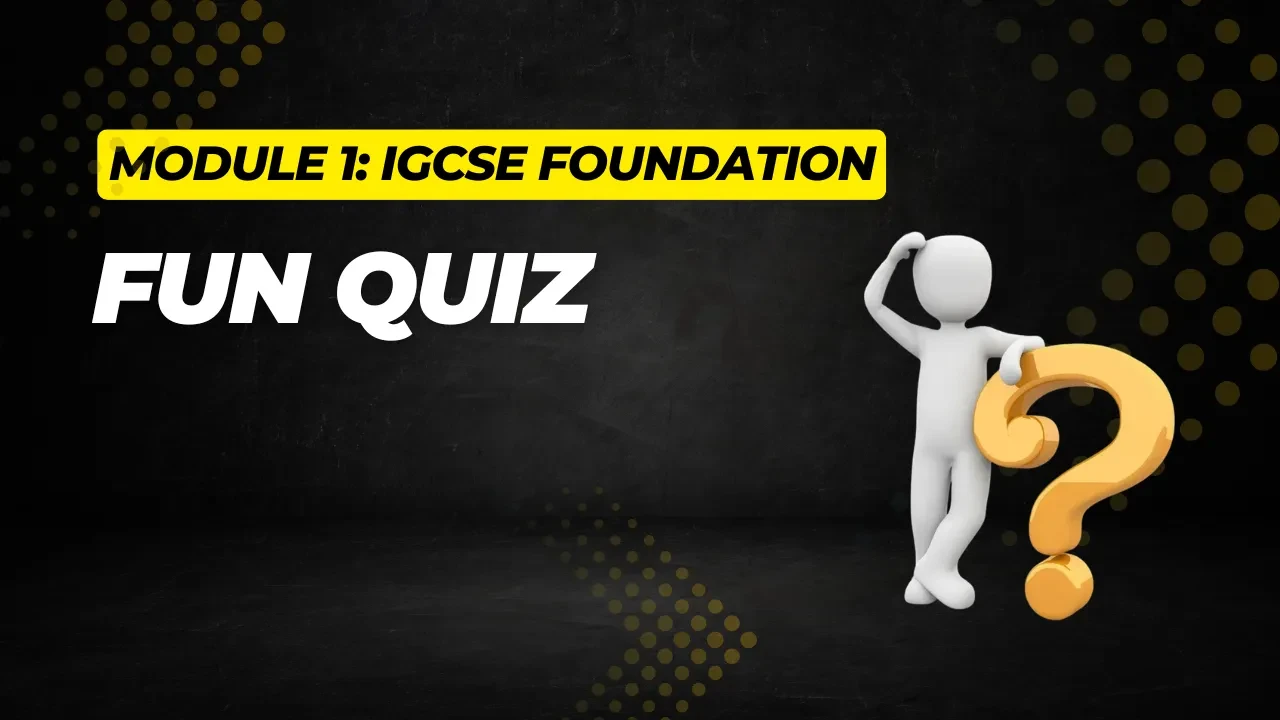 IGSCE Foundation QUIZ lesson poster