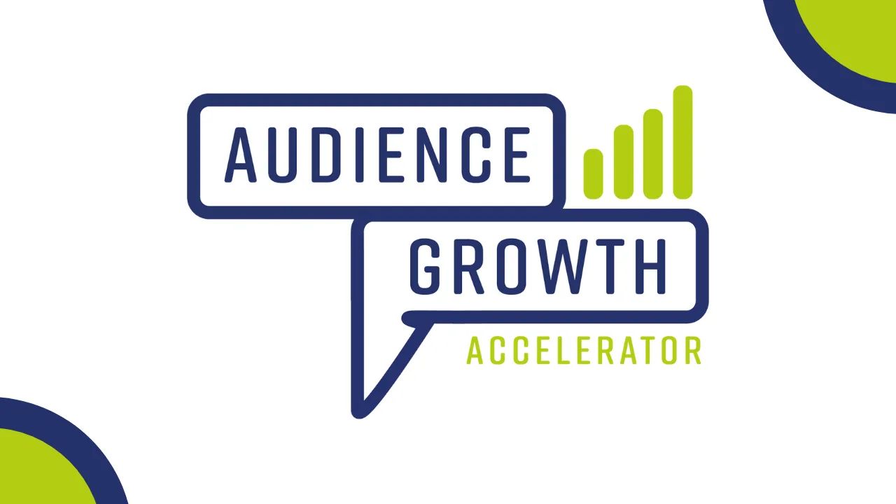 Audience Growth Accelerator