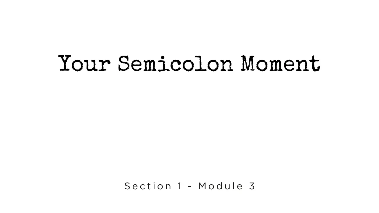 Your Semicolon Moment lesson poster