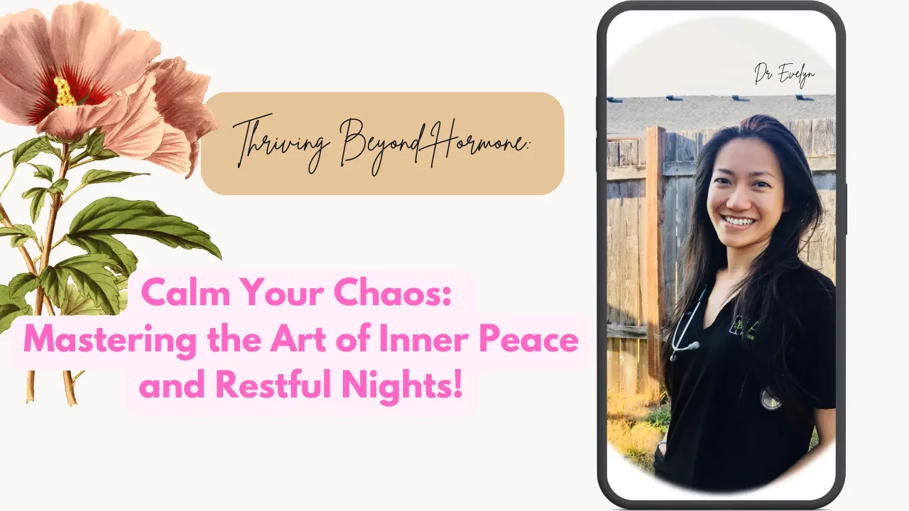 Calm Your Chaos: Mastering the Art of Inner Peace and Restful Nights! lesson poster