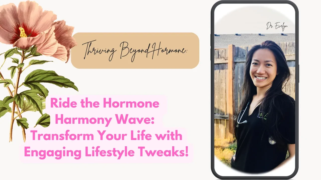 Ride the Hormone Harmony Wave: Transform Your Life with Engaging Lifestyle Tweaks! lesson poster