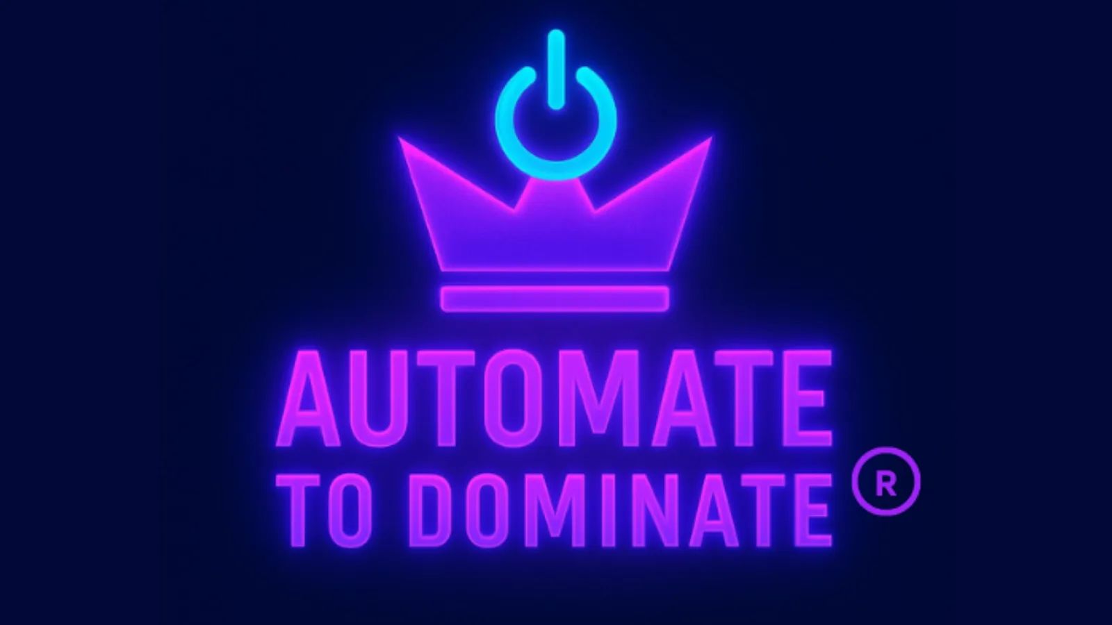 Automate to Dominate ® Membership