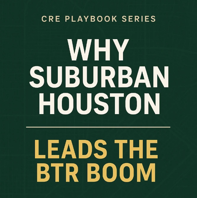 Module 2 - 🏗️ Market Drivers: Why Suburban Houston Leads the BTR Boom lesson poster