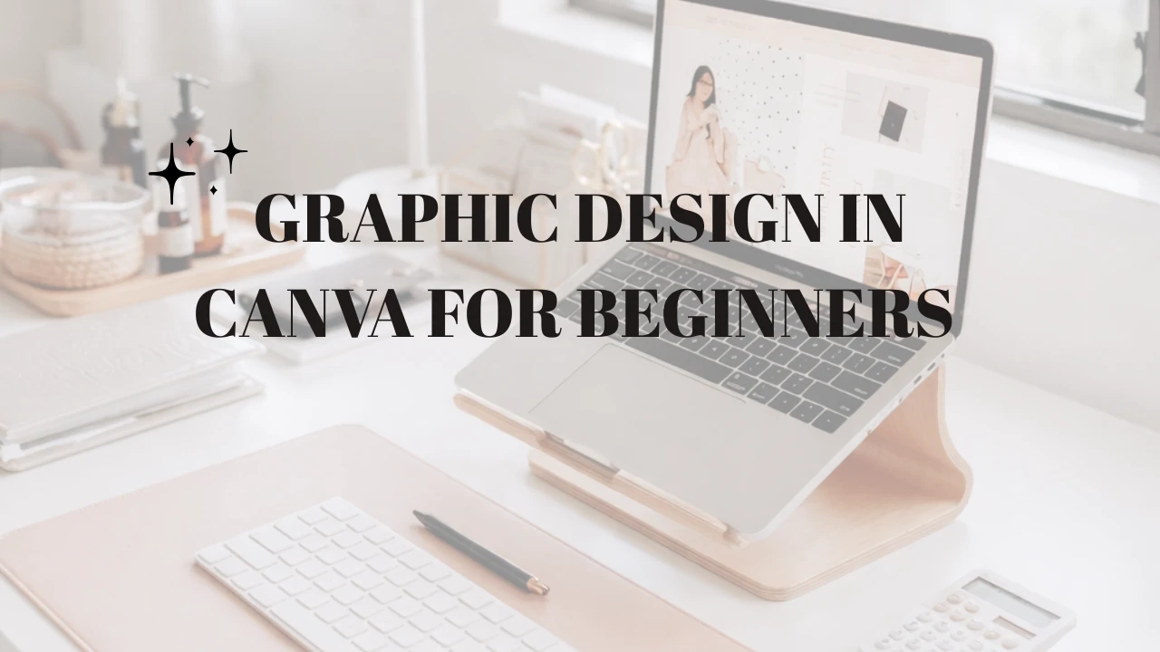 3:4 Graphic Design in Canva For Beginners lesson poster
