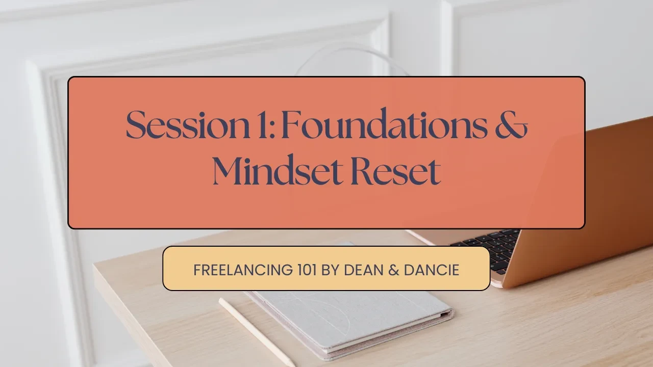 Session 1: Foundations & Mindset Reset lesson poster