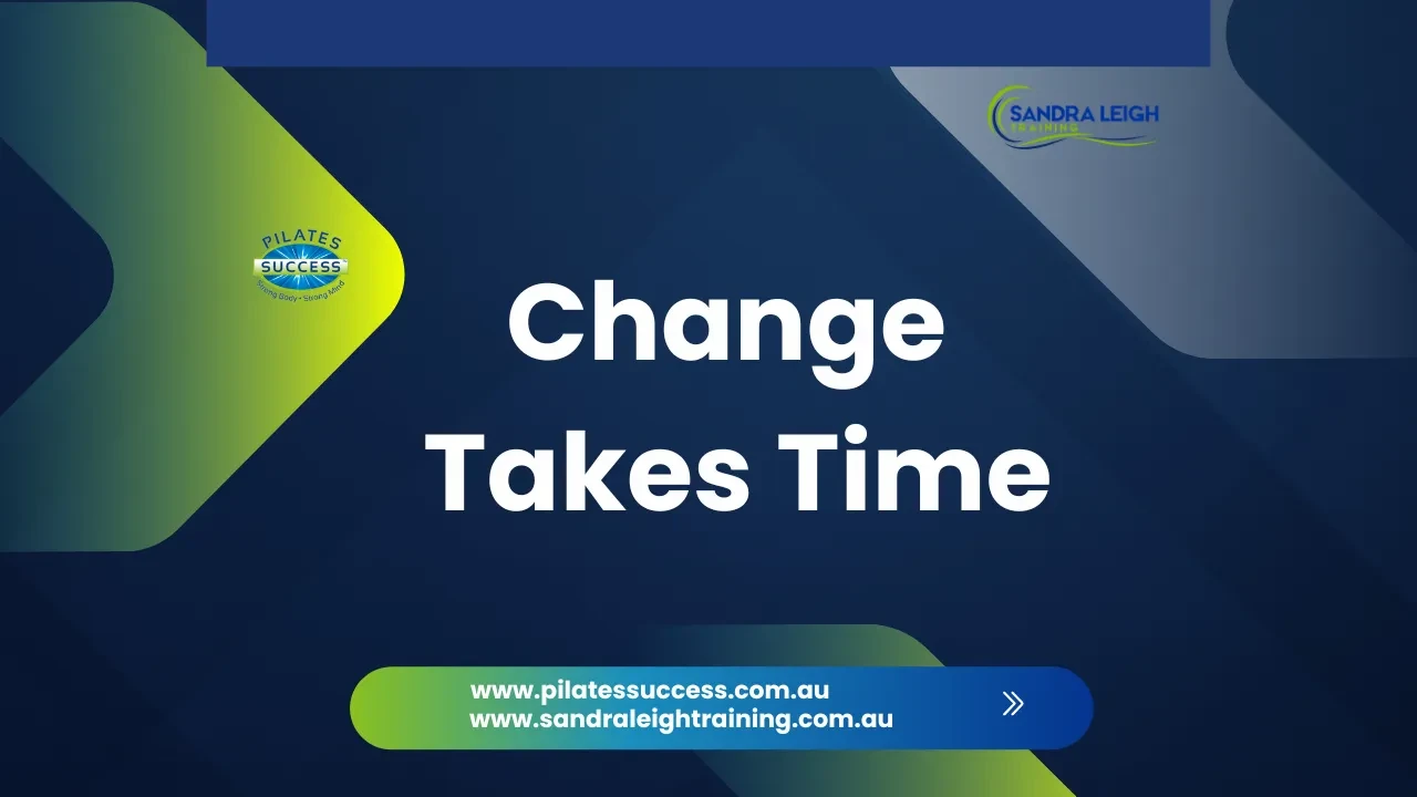 Change Takes Time (and effort) lesson poster