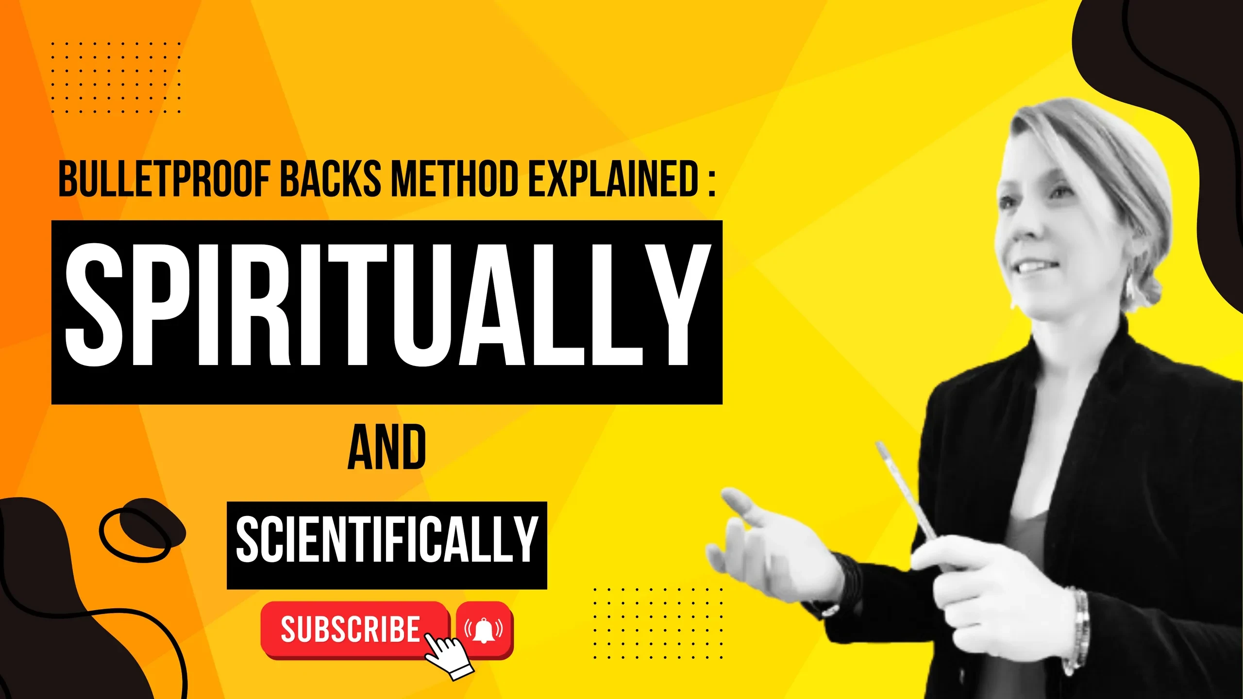 Bulletproof Backs Method Explained - Spiritually & Scientifically  lesson poster