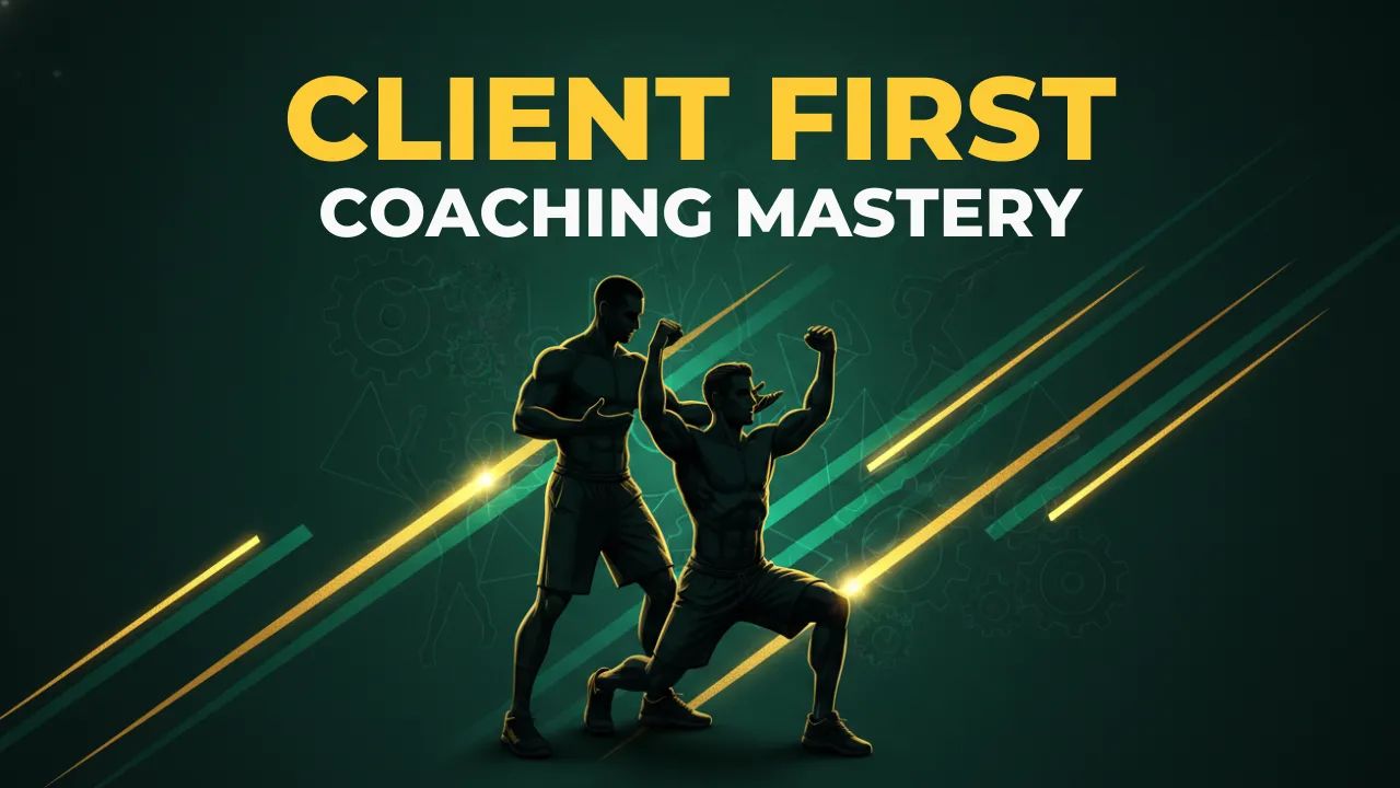 Client First: Coaching Mastery