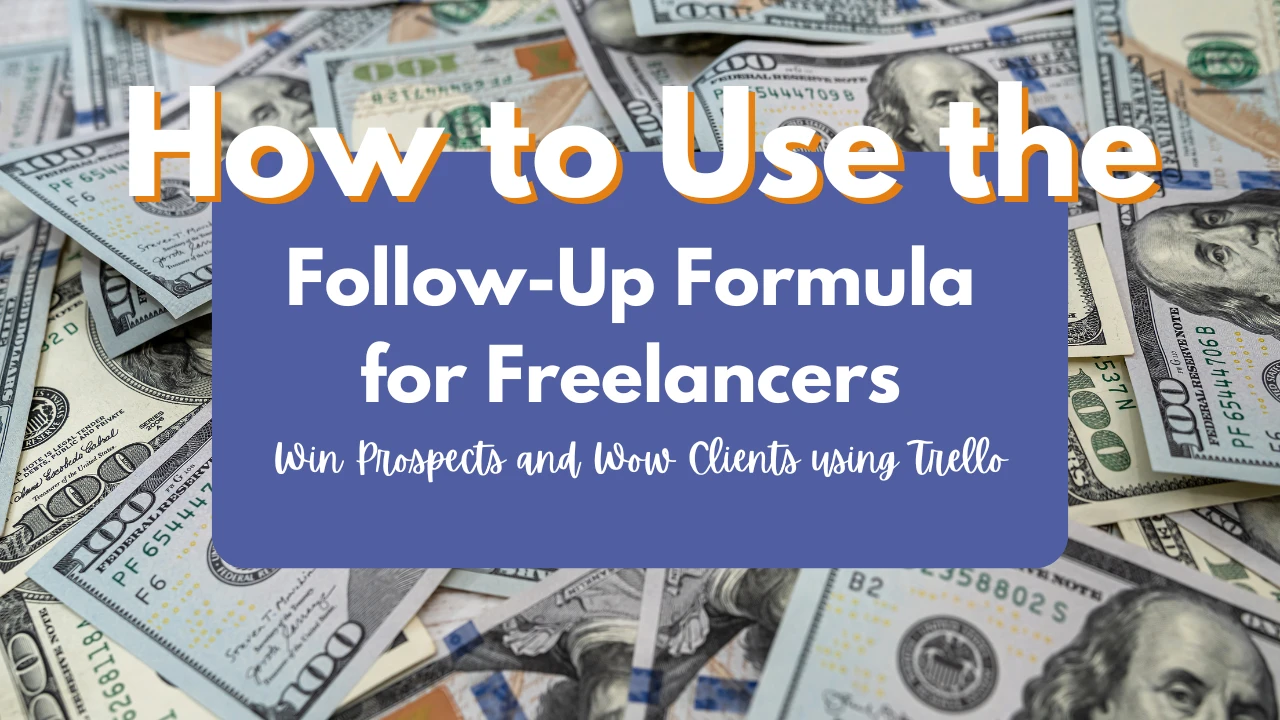 How to Use the Follow-Up Formula for Freelancers lesson poster