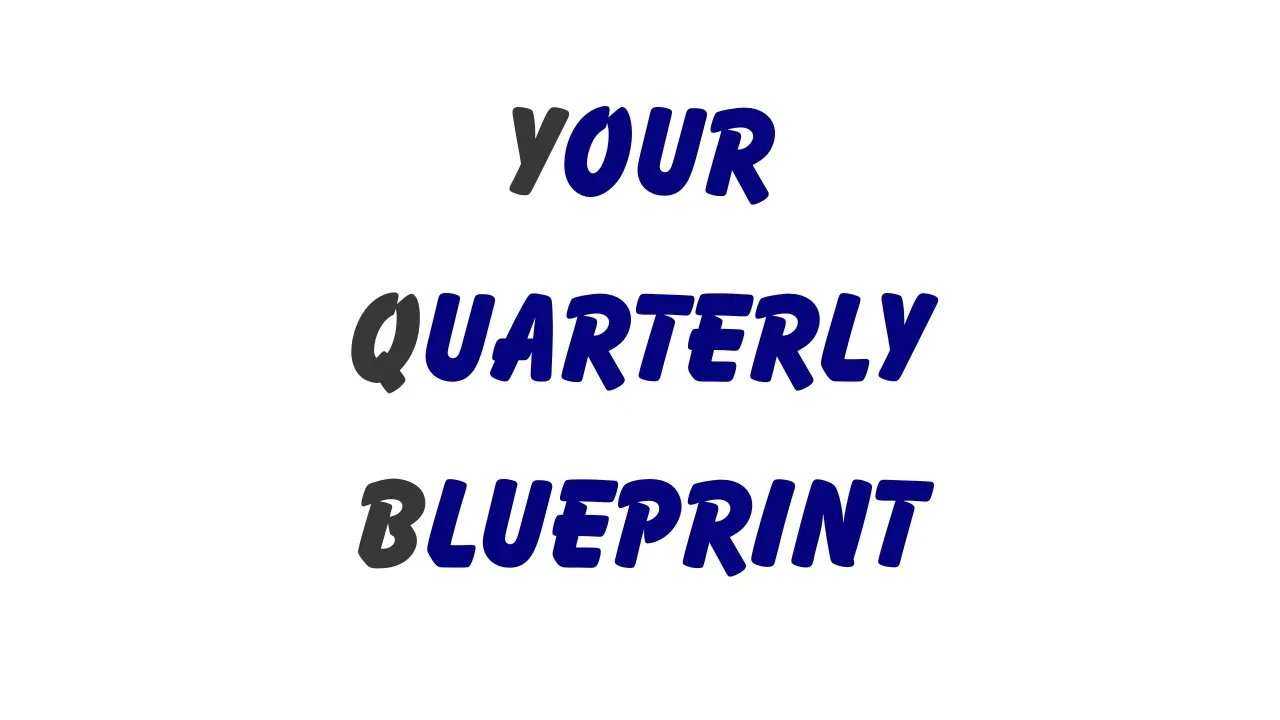 Final Step - Your Quarterly Blueprint lesson poster
