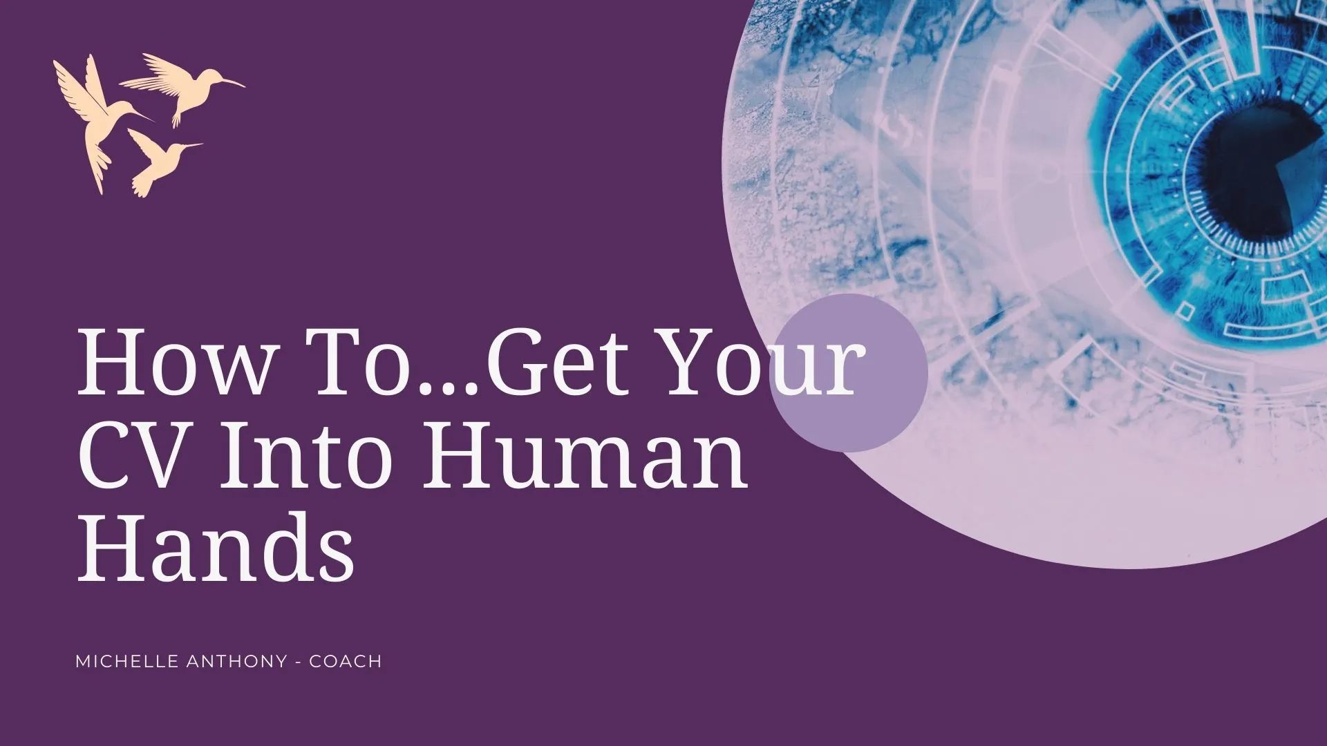 How To Get Your CV Past The Machines & Into The Hands of the Hiring Team