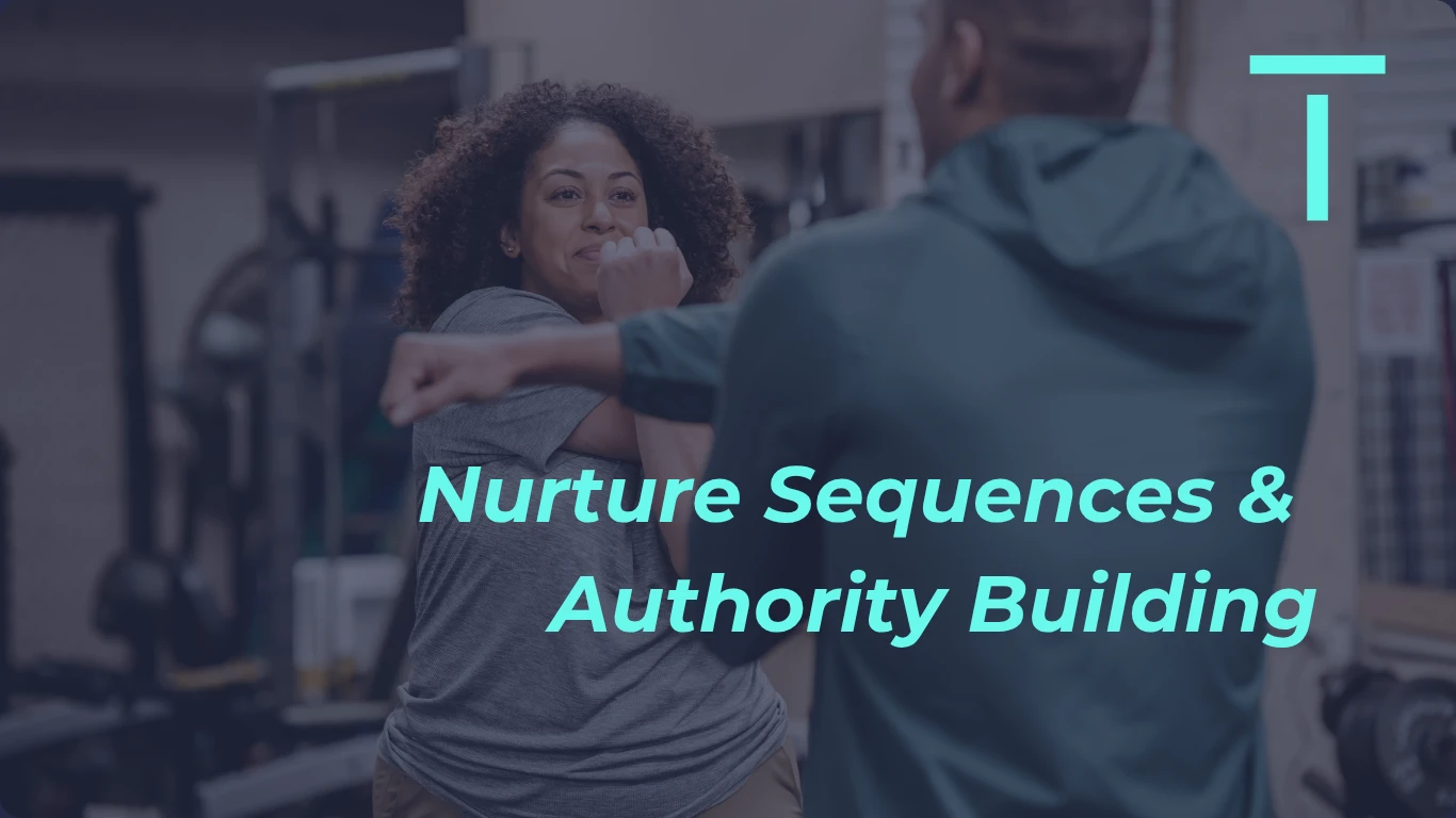 4a.4- Nurture Sequences & Authority Building lesson poster