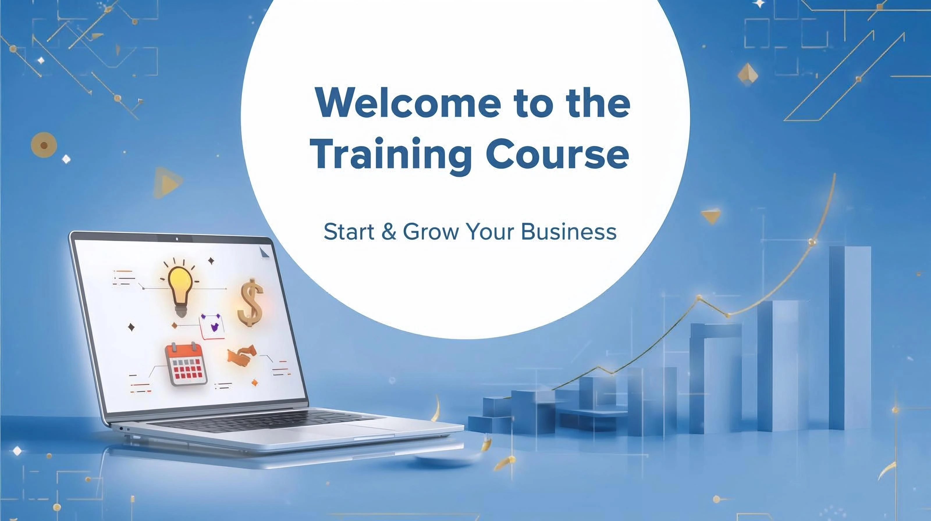 👋 Welcome to the Training Course: Start & Grow Your Business lesson poster