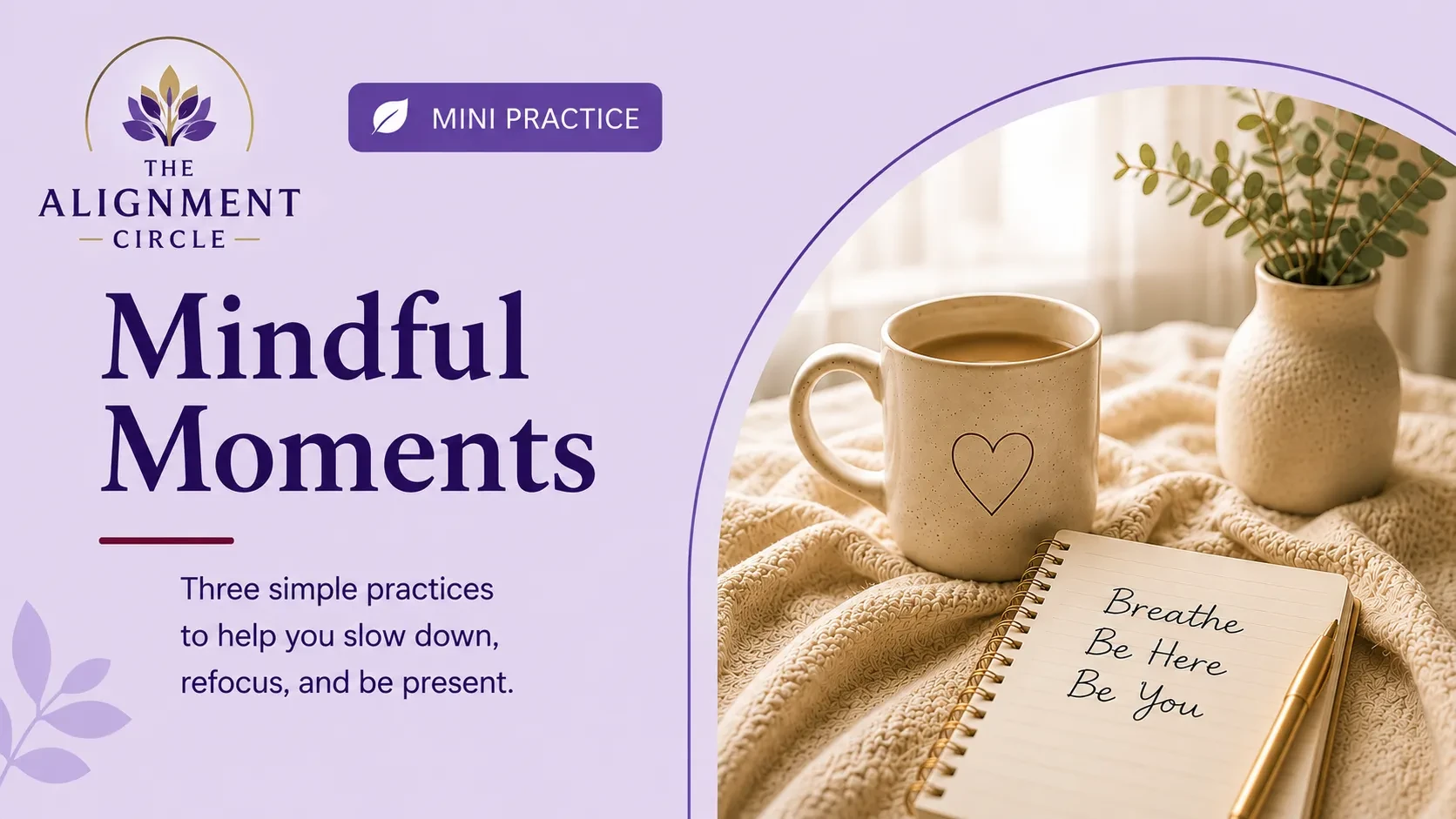 Mindful Moments-3 Simple Ways to Recenter Your Day lesson poster