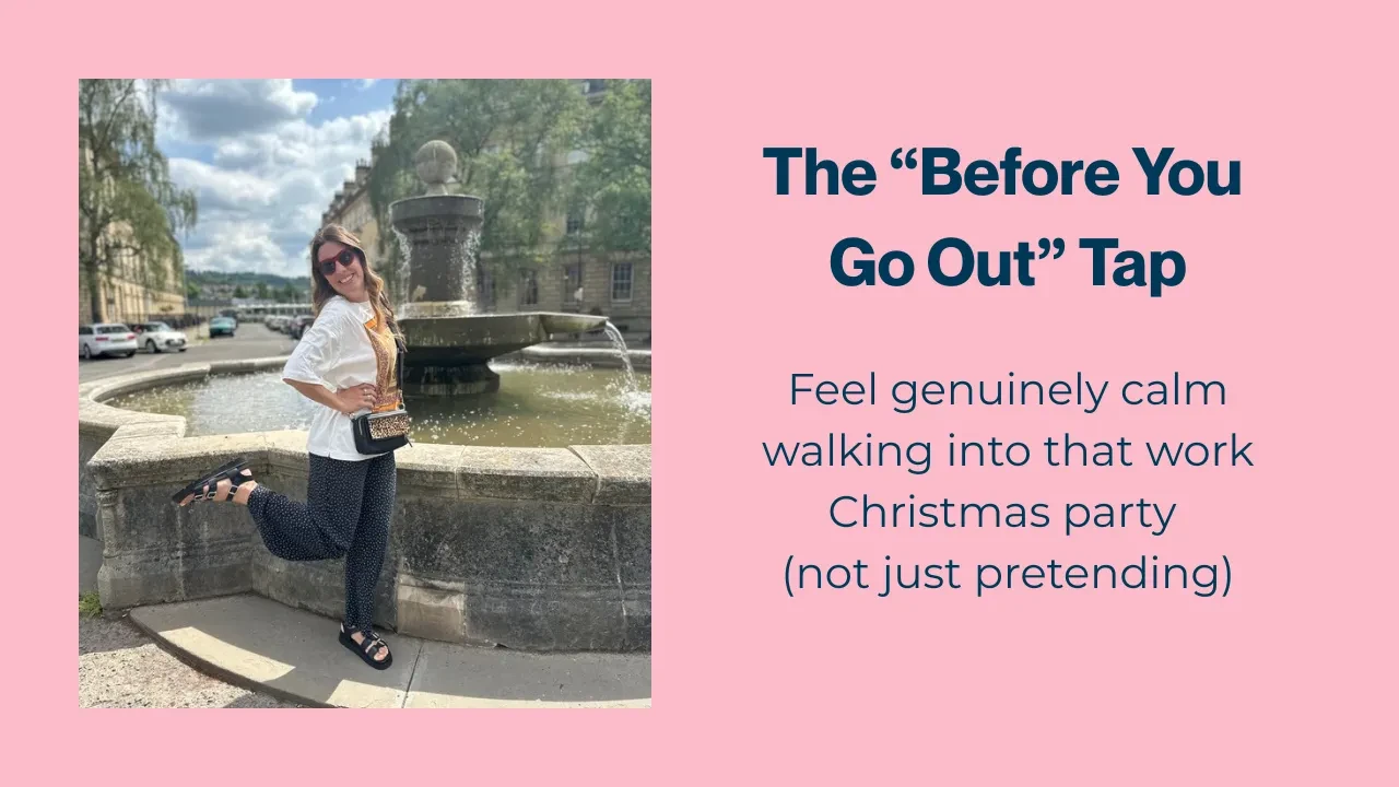 Before You Go Out Tap - Feel genuinely calm walking into that work party (not just pretending) lesson poster
