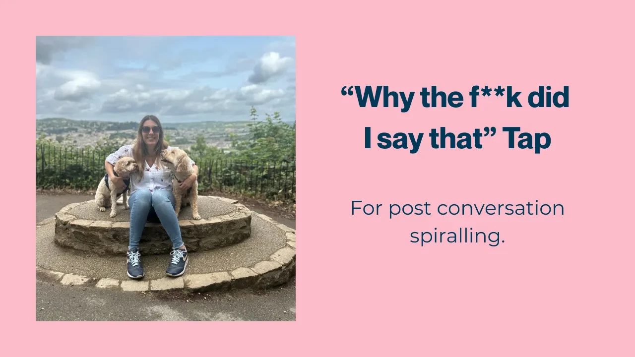 โWhy the F Did I Say Thatโ Tap - For post conversation spiralling lesson poster