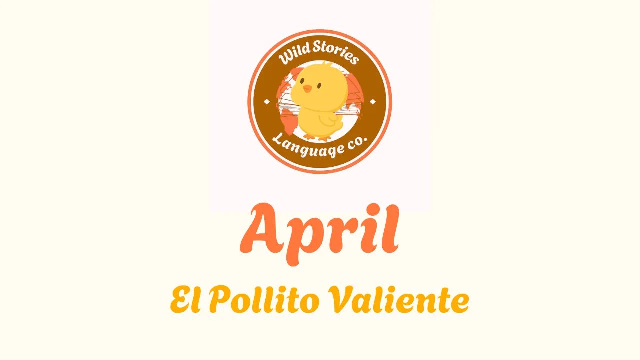 April Lessons - El Pollito Valiente