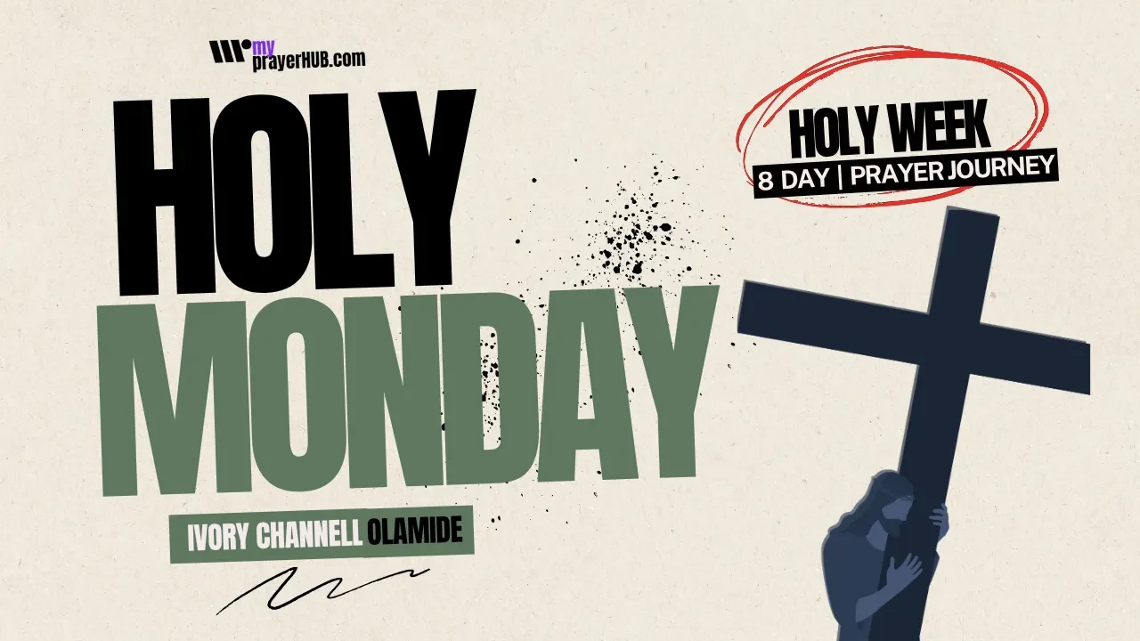 Day 2 | Holy Monday - A House of Prayer & A Cleansed Heart Cleansed for God lesson poster