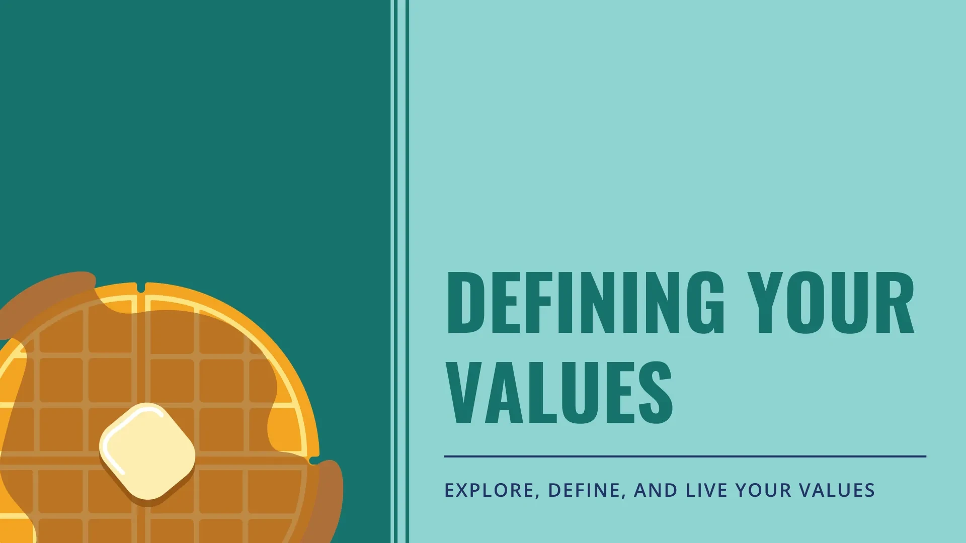 Welcome to Defining Your Values lesson poster