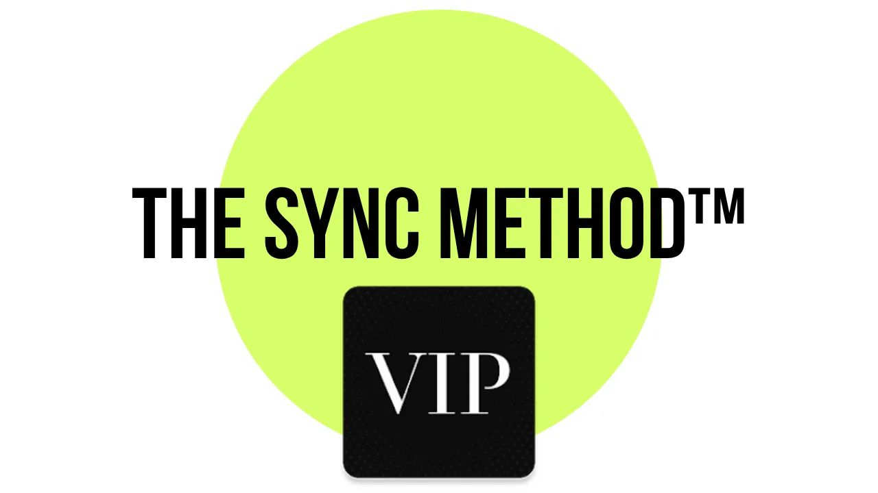 The Sync Method™ VIP