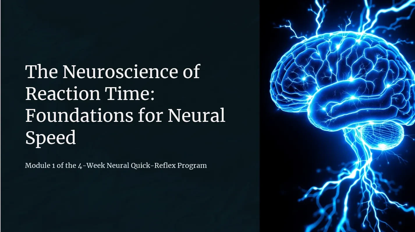Foundation Building: The Neuroscience of Reaction Time lesson poster
