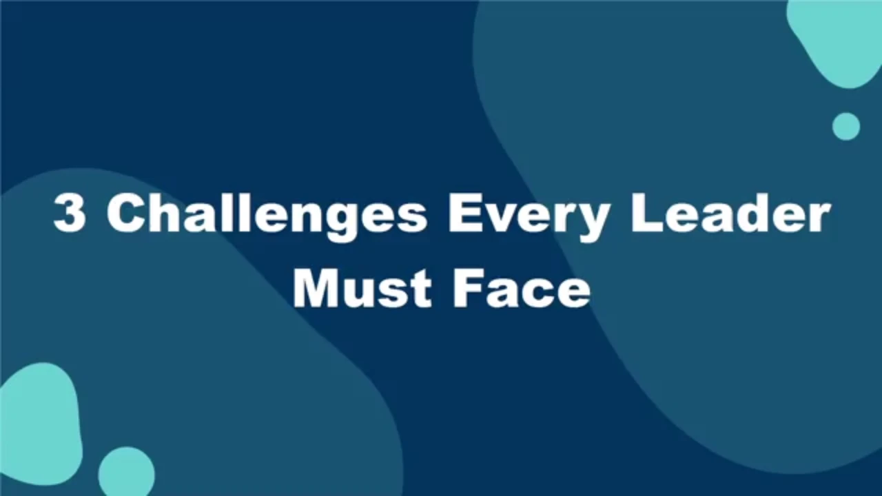 3 Challenges Every Leader Must Face lesson poster
