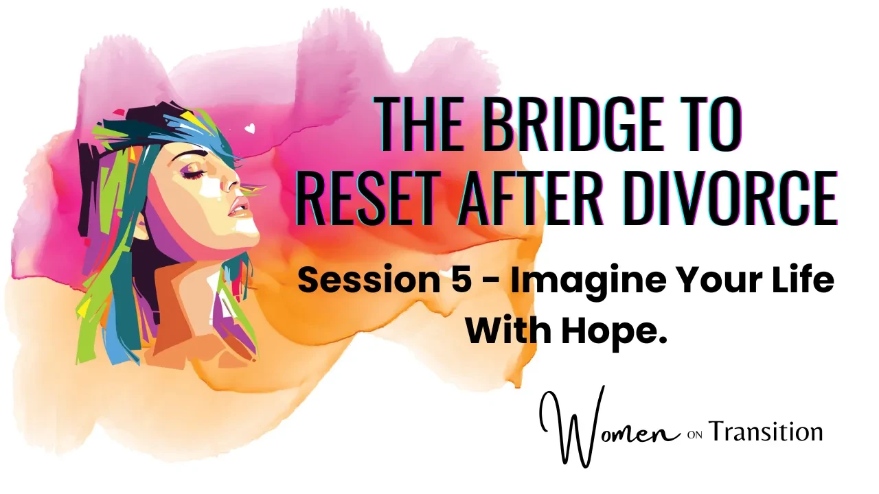 5. Gentle Visioning – What If Life Gets Better? lesson poster