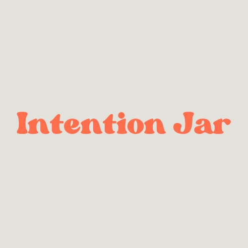Caring For Your Intention Jar lesson poster