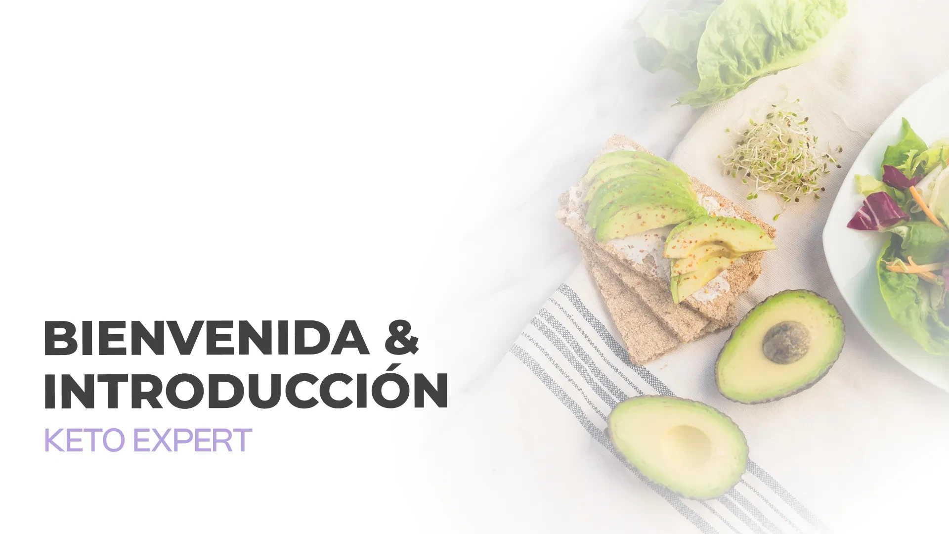 Bienvenidos al Programa Keto Expert lesson poster