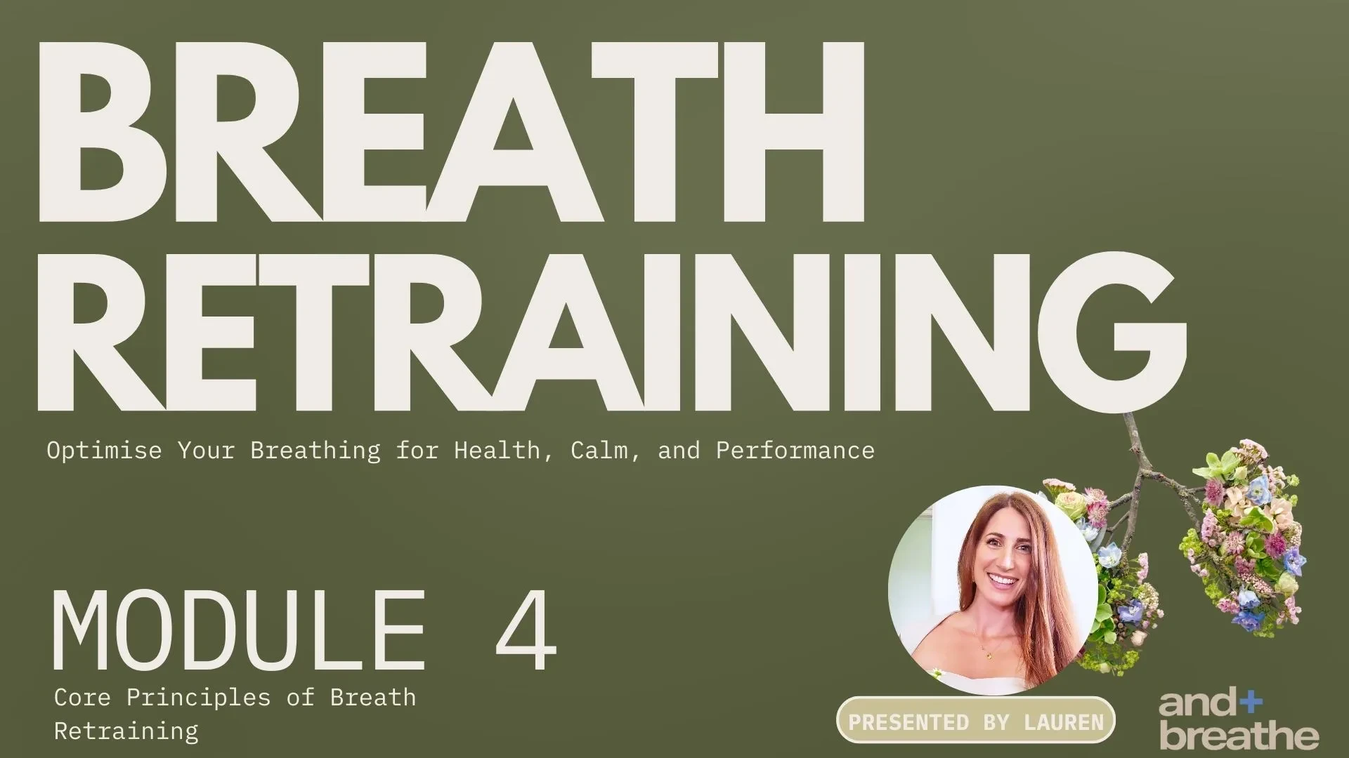Module 4 - Core Principles of Breath Retraining lesson poster