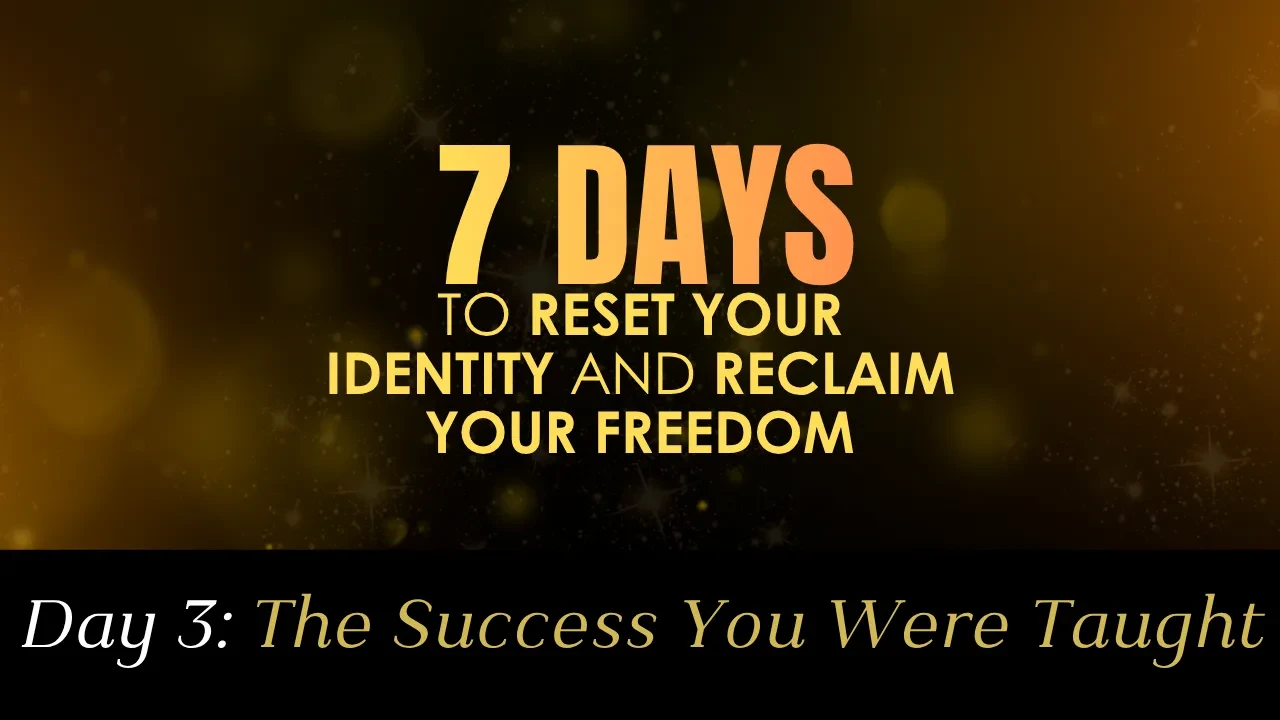 Day 3: The Success You Were Taught lesson poster