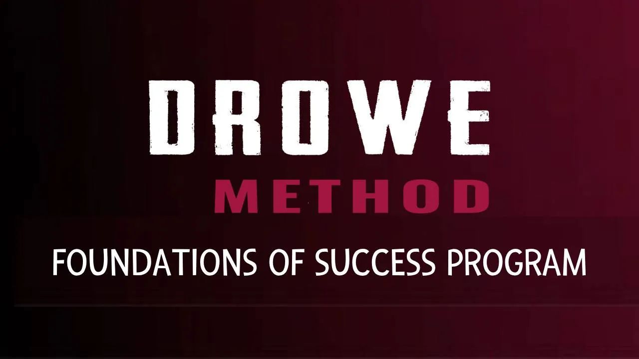 DROWE Method Foundations of Success Program 